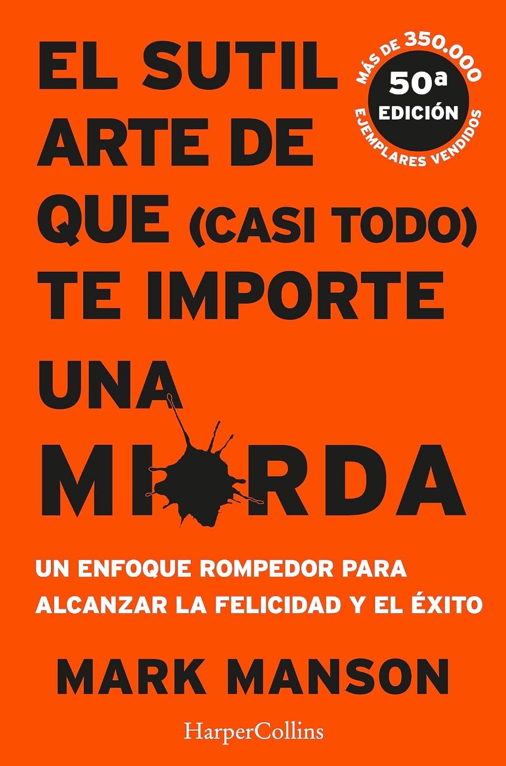 El Sutil Arte de que (Casi Todo) Te Importe una Mierda - Mark Manson (HarperCollins) - Foto 1